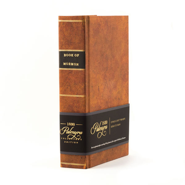 Palmyra Collector’s Edition 1830 Book of Mormon Replica Palmyra